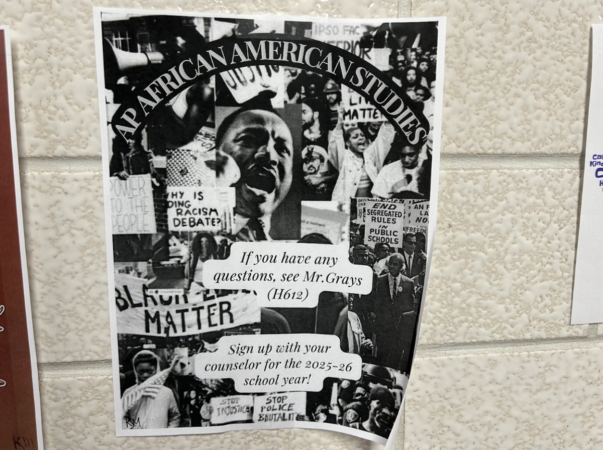 Posters hang in the hallways advertising AP African American Studies. The course will be taught by Darrien Grays and is offered to rising juniors and seniors.